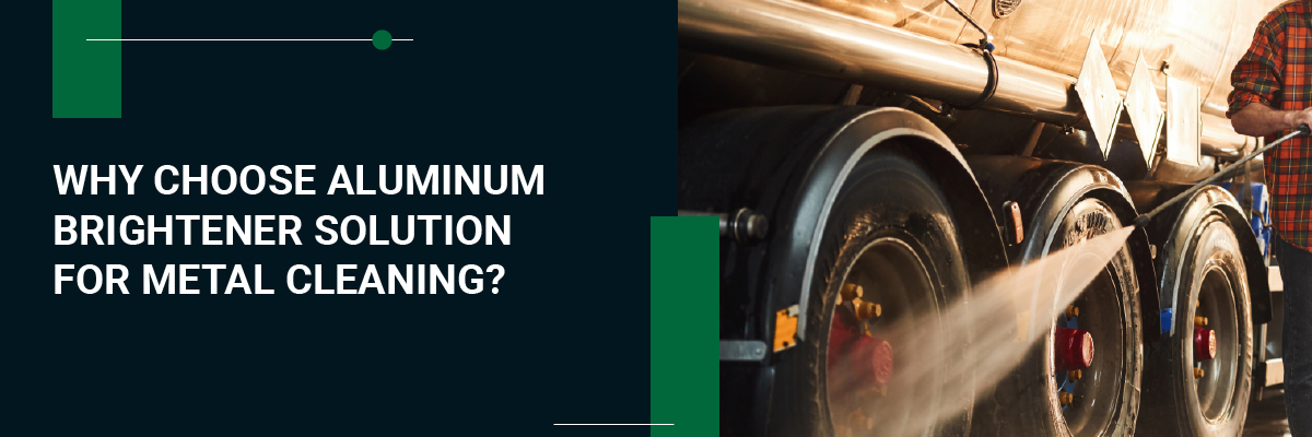 Aluminum Brightener Solution