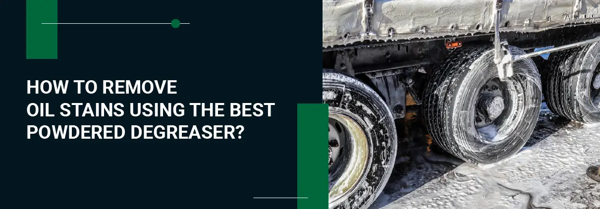 Best Powdered Degreaser for Oil